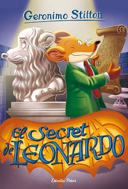 GERONIMO STILTON 75. EL SECRET DE LEONARDO | 9788491377771 | STILTON, GERONIMO | Llibreria Aqualata | Comprar libros en catalán y castellano online | Comprar libros Igualada