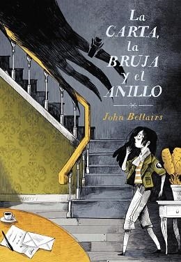 CARTA, LA BRUJA Y EL ANILLO, LA (LOS CASOS DE LEWIS BARNAVELT) | 9788420434094 | BELLAIRS, JOHN | Llibreria Aqualata | Comprar libros en catalán y castellano online | Comprar libros Igualada