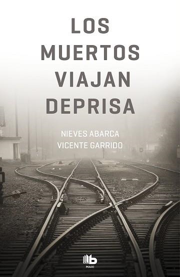 MUERTOS VIAJAN DEPRISA, LOS | 9788490707364 | ABARCA, NIEVES / GARRIDO, VICENTE | Llibreria Aqualata | Comprar libros en catalán y castellano online | Comprar libros Igualada