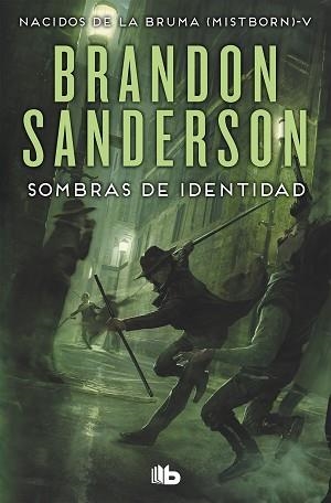 SOMBRAS DE IDENTIDAD (NACIDOS DE LA BRUMA 5) | 9788490708293 | SANDERSON, BRANDON | Llibreria Aqualata | Comprar libros en catalán y castellano online | Comprar libros Igualada