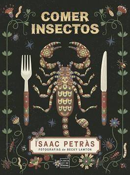 COMER INSECTOS | 9788408204466 | PETRÀS, ISAAC | Llibreria Aqualata | Comprar llibres en català i castellà online | Comprar llibres Igualada