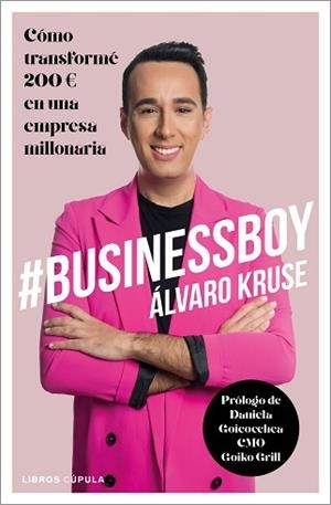 BUSINESSBOY | 9788448025649 | KRUSE, ÁLVARO | Llibreria Aqualata | Comprar libros en catalán y castellano online | Comprar libros Igualada
