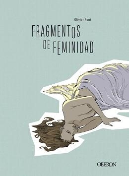 FRAGMENTOS DE FEMINIDAD | 9788441541351 | PONT, OLIVIER | Llibreria Aqualata | Comprar libros en catal&#225;n y castellano online | Comprar libros Igualada