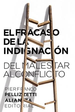 FRACASO DE LA INDIGNACIÓN, EL | 9788491815235 | PELLIZZETTI, PIERFRANCO | Llibreria Aqualata | Comprar libros en catalán y castellano online | Comprar libros Igualada