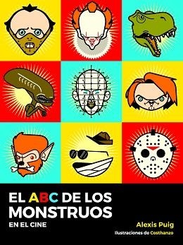 ABC DE MONSTRUOS EN EL CINE, EL | 9788494947063 | COSTHANZO | Llibreria Aqualata | Comprar libros en catalán y castellano online | Comprar libros Igualada