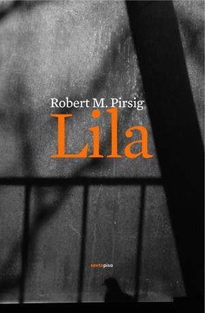 LILA | 9788496867536 | PIRSIG, ROBERT | Llibreria Aqualata | Comprar llibres en català i castellà online | Comprar llibres Igualada