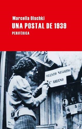 UNA POSTAL DE 1939 | 9788492865550 | OLSCHKI, MARCELLA | Llibreria Aqualata | Comprar libros en catalán y castellano online | Comprar libros Igualada