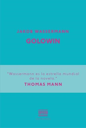 GOLOWIN | 9788416259038 | WASSERMANN, JAKOB | Llibreria Aqualata | Comprar llibres en català i castellà online | Comprar llibres Igualada