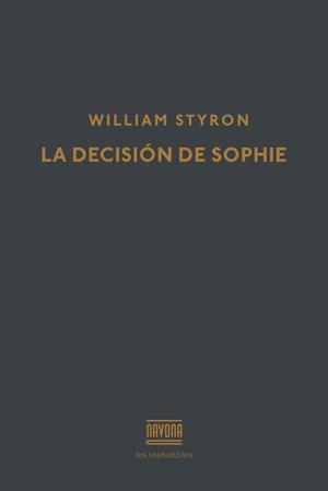 DECISIÓN DE SOPHIE, LA | 9788416259441 | STYRON, WILLIAM | Llibreria Aqualata | Comprar llibres en català i castellà online | Comprar llibres Igualada