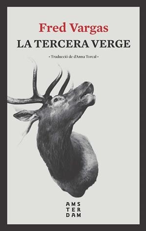 TERCERA VERGE, LA | 9788416743735 | VARGAS, FRED | Llibreria Aqualata | Comprar libros en catalán y castellano online | Comprar libros Igualada