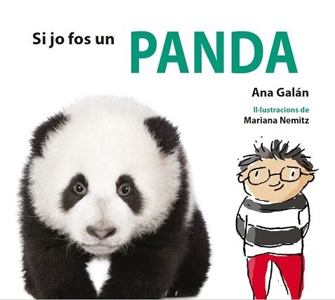 SI JO FOS UN PANDA | 9788417406783 | GALÁN, ANA | Llibreria Aqualata | Comprar libros en catalán y castellano online | Comprar libros Igualada