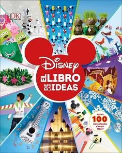 DISNEY. EL LIBRO DE LAS IDEAS | 9780241383506 | Llibreria Aqualata | Comprar libros en catalán y castellano online | Comprar libros Igualada