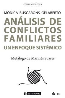 ANÁLISIS DE CONFLICTOS FAMILIARES | 9788491802952 | BUSCARONS GELABERTÓ, MÒNICA | Llibreria Aqualata | Comprar libros en catalán y castellano online | Comprar libros Igualada