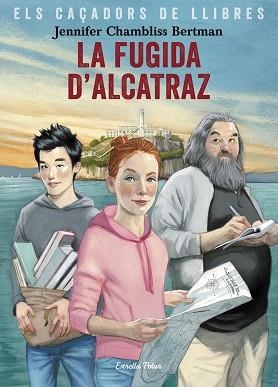 FUGIDA D'ALCATRAZ, LA | 9788491377658 | CHAMBLISS BERTMAN, JENNIFER | Llibreria Aqualata | Comprar libros en catalán y castellano online | Comprar libros Igualada
