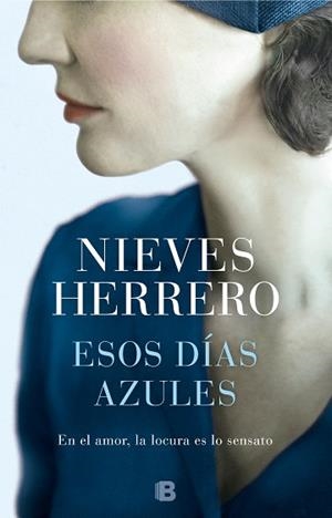 ESOS DÍAS AZULES | 9788466665810 | HERRERO, NIEVES | Llibreria Aqualata | Comprar llibres en català i castellà online | Comprar llibres Igualada