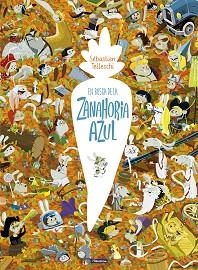 EN BUSCA DE LA ZANAHORIA AZUL | 9788448852672 | TELLESCHI, SÉBASTIAN | Llibreria Aqualata | Comprar libros en catalán y castellano online | Comprar libros Igualada