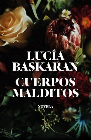 CUERPOS MALDITOS | 9788499987422 | BASKARAN, LUCÍA | Llibreria Aqualata | Comprar libros en catalán y castellano online | Comprar libros Igualada