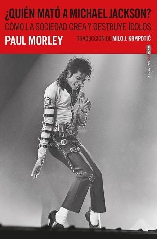 QUIÉN MATÓ A MICHAEL JACKSON? | 9788417517298 | MORELY, PAUL | Llibreria Aqualata | Comprar libros en catalán y castellano online | Comprar libros Igualada