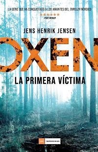 OXEN. LA PRIMERA VÍCTIMA | 9788417128333 | JENSEN, JENS HENRIK | Llibreria Aqualata | Comprar llibres en català i castellà online | Comprar llibres Igualada
