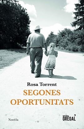 SEGONES OPORTUNITATS | 9788417660352 | TORRENT I ROURA, ROSA | Llibreria Aqualata | Comprar libros en catalán y castellano online | Comprar libros Igualada