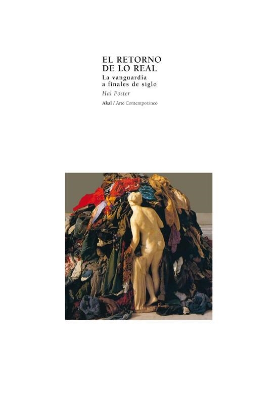 RETORNO DE LO REAL, EL. LA VANGUARDIA A FINALES DE SIGLO | 9788446013297 | FOSTER, HAL | Llibreria Aqualata | Comprar libros en catalán y castellano online | Comprar libros Igualada