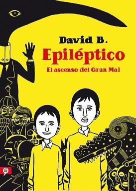 EPILÉPTICO | 9788416131488 | B, DAVID | Llibreria Aqualata | Comprar libros en catalán y castellano online | Comprar libros Igualada