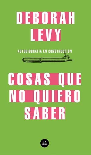 COSAS QUE NO QUIERO SABER | 9788439735724 | LEVY, DEBORAH | Llibreria Aqualata | Comprar llibres en català i castellà online | Comprar llibres Igualada