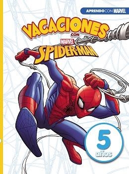 VACACIONES CON SPIDERMAN. 5 AÑOS (APRENDO CON MARVEL) | 9788417630058 | MARVEL, | Llibreria Aqualata | Comprar libros en catalán y castellano online | Comprar libros Igualada