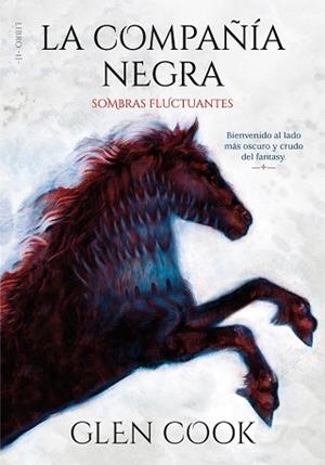 COMPAÑÍA NEGRA, LA. SOMBRAS FLUCTUANTES | 9788417671587 | COOK, GLEN | Llibreria Aqualata | Comprar llibres en català i castellà online | Comprar llibres Igualada