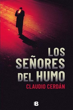 SEÑORES DEL HUMO, LOS | 9788466665872 | CERDÁN, CLAUDIO | Llibreria Aqualata | Comprar libros en catalán y castellano online | Comprar libros Igualada