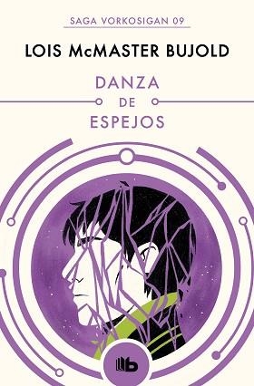DANZA DE ESPEJOS (LAS AVENTURAS DE MILES VORKOSIGAN 9) | 9788490708613 | BUJOLD, LOIS MCMASTER | Llibreria Aqualata | Comprar libros en catalán y castellano online | Comprar libros Igualada