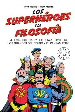 SUPERHÉROES Y LA FILOSOFÍA, LOS | 9788417552381 | MORRIS, TOM/  MORRIS, MATT | Llibreria Aqualata | Comprar libros en catalán y castellano online | Comprar libros Igualada