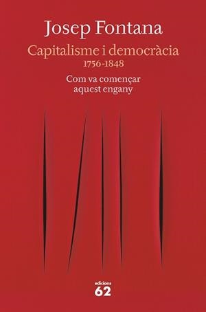 CAPITALISME I DEMOCRÀCIA | 9788429777734 | FONTANA, JOSEP | Llibreria Aqualata | Comprar llibres en català i castellà online | Comprar llibres Igualada