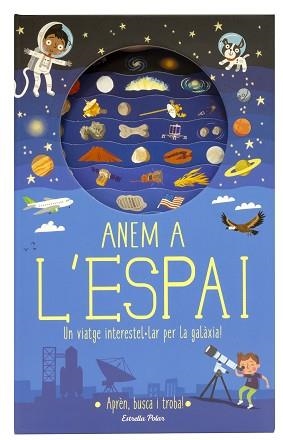 ANEM A L'ESPAI | 9788491376682 | KNAPMAN, TIMOTHY / ROBINS, WESLEY | Llibreria Aqualata | Comprar libros en catalán y castellano online | Comprar libros Igualada