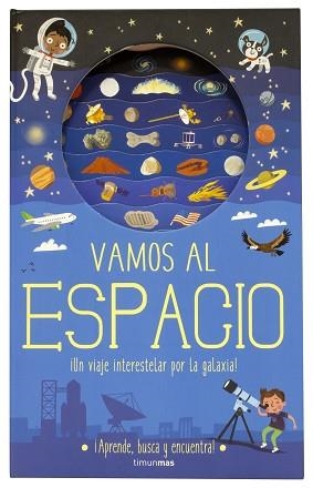 VAMOS AL ESPACIO | 9788408196969 | KNAPMAN, TIMOTHY / ROBINS, WESLEY | Llibreria Aqualata | Comprar libros en catalán y castellano online | Comprar libros Igualada