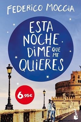 ESTA NOCHE DIME QUE ME QUIERES | 9788408209409 | MOCCIA, FEDERICO | Llibreria Aqualata | Comprar libros en catalán y castellano online | Comprar libros Igualada