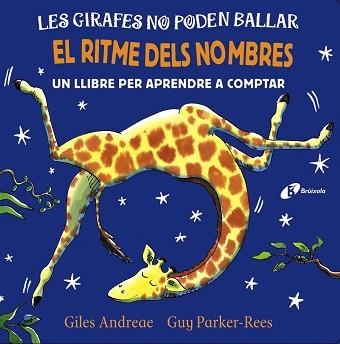 GIRAFES NO PODEN BALLAR. EL RITME DELS NOMBRES, LES | 9788499069791 | ANDREAE, GILES | Llibreria Aqualata | Comprar libros en catalán y castellano online | Comprar libros Igualada