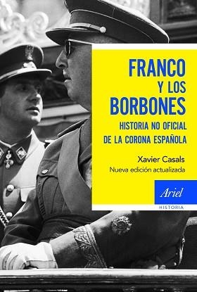 FRANCO Y LOS BORBONES | 9788434429703 | CASALS, XAVIER | Llibreria Aqualata | Comprar libros en catalán y castellano online | Comprar libros Igualada
