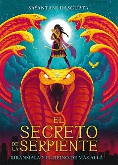SECRETO DE LA SERPIENTE, EL | 9788424664442 | DASGUPTA, SAYANTANI | Llibreria Aqualata | Comprar libros en catalán y castellano online | Comprar libros Igualada