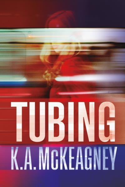 TUBING | 9788416327737 | MCKEAGNEY, K.A. | Llibreria Aqualata | Comprar libros en catalán y castellano online | Comprar libros Igualada