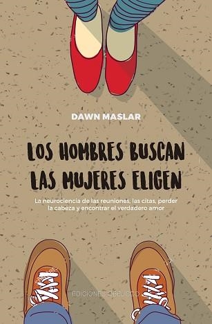 HOMBRES BUSCAN, LAS MUJERES ELIGEN, LOS | 9788491114574 | MASLAR, DAWN | Llibreria Aqualata | Comprar libros en catalán y castellano online | Comprar libros Igualada