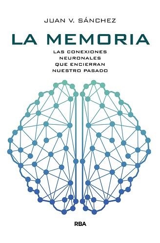 MEMORIA, LA | 9788491873464 | SÁNCHEZ ANDRÉS, JUAN VICENTE | Llibreria Aqualata | Comprar libros en catalán y castellano online | Comprar libros Igualada