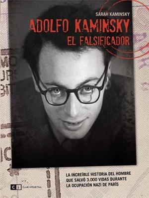 ADOLFO KAMINSKY EL FALSIFICADOR | 9788493904760 | KAMINSKY, SARAH | Llibreria Aqualata | Comprar libros en catalán y castellano online | Comprar libros Igualada