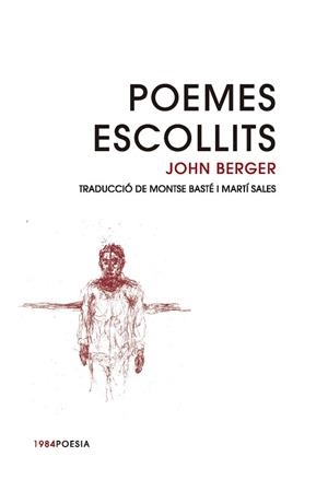 POEMES ESCOLLITS | 9788416987498 | BERGER, JOHN | Llibreria Aqualata | Comprar llibres en català i castellà online | Comprar llibres Igualada