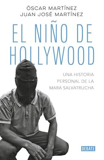 NIÑO DE HOLLYWOOD, EL | 9788499929613 | MARTÍNEZ, ÓSCAR | Llibreria Aqualata | Comprar libros en catalán y castellano online | Comprar libros Igualada