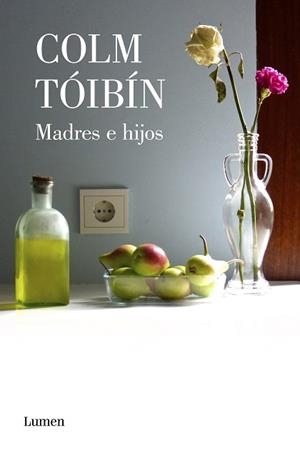 MADRES E HIJOS | 9788426406781 | TÓIBÍN, COLM | Llibreria Aqualata | Comprar libros en catalán y castellano online | Comprar libros Igualada