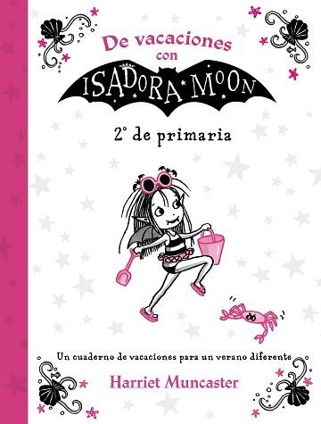 DE VACACIONES CON ISADORA MOON (2º DE PRIMARIA) | 9788420434384 | MUNCASTER, HARRIET | Llibreria Aqualata | Comprar libros en catalán y castellano online | Comprar libros Igualada