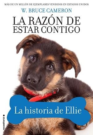 RAZÓN DE ESTAR CONTIGO, LA. LA HISTORIA DE ELLIE | 9788417167066 | CAMERON, W. BRUCE | Llibreria Aqualata | Comprar libros en catalán y castellano online | Comprar libros Igualada