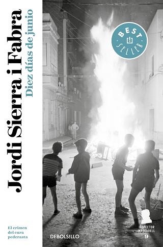 DIEZ DÍAS DE JUNIO (INSPECTOR MASCARELL 9) | 9788466347181 | SIERRA I FABRA, JORDI | Llibreria Aqualata | Comprar llibres en català i castellà online | Comprar llibres Igualada