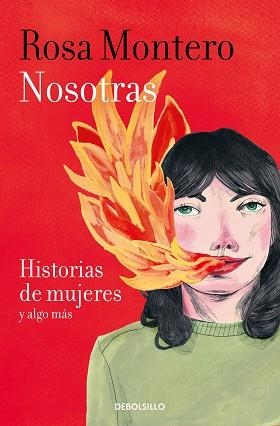 NOSOTRAS. HISTORIAS DE MUJERES Y ALGO MÁS | 9788466347495 | MONTERO, ROSA | Llibreria Aqualata | Comprar libros en catalán y castellano online | Comprar libros Igualada